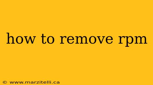 how to remove rpm