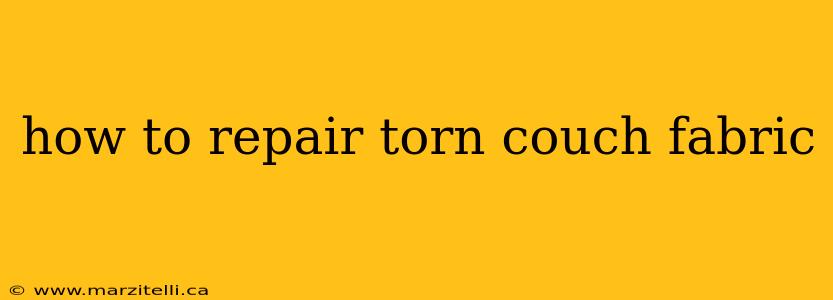 how to repair torn couch fabric