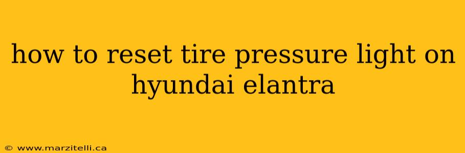 how to reset tire pressure light on hyundai elantra