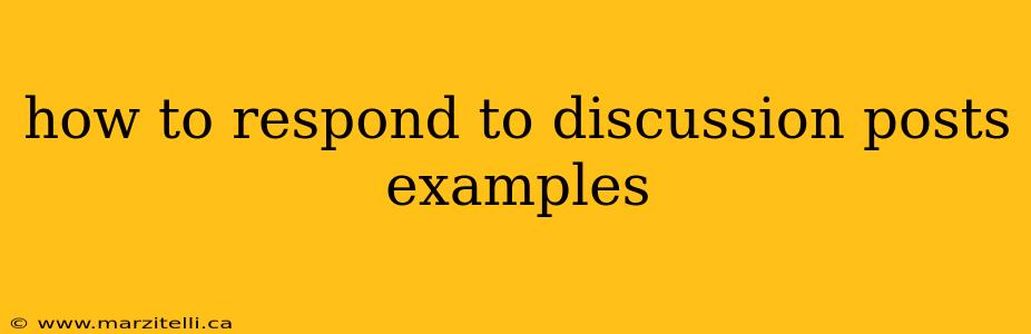 how to respond to discussion posts examples