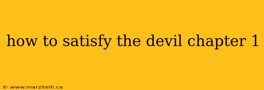 how to satisfy the devil chapter 1