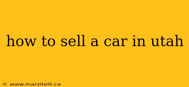 how to sell a car in utah