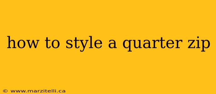 how to style a quarter zip