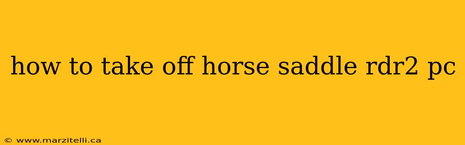 how to take off horse saddle rdr2 pc