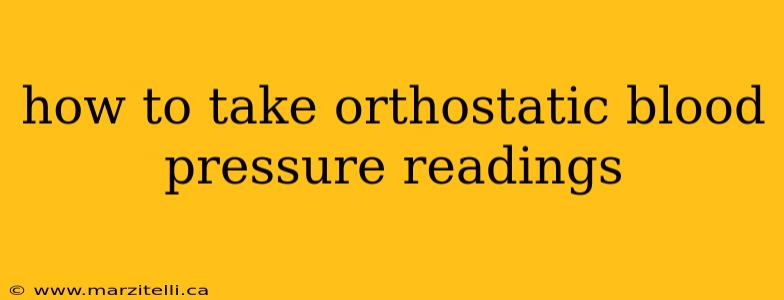 how to take orthostatic blood pressure readings