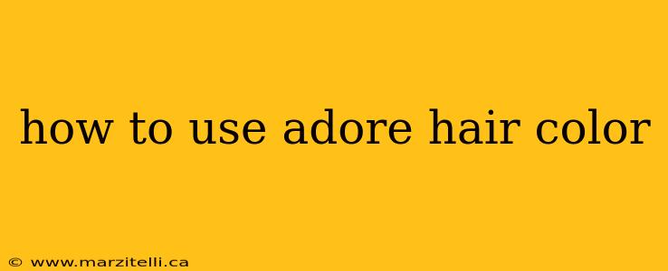 how to use adore hair color