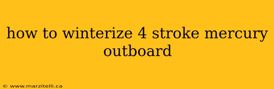 how to winterize 4 stroke mercury outboard