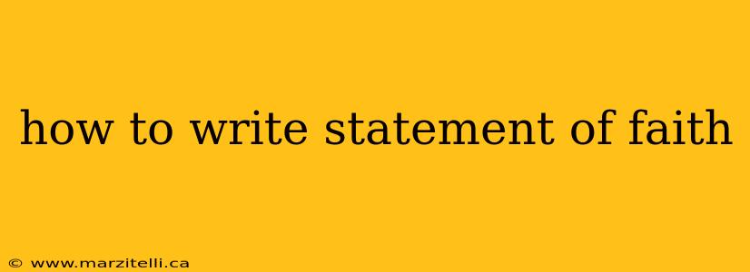 how to write statement of faith