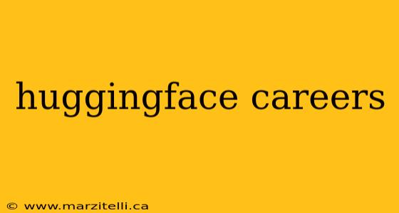 huggingface careers