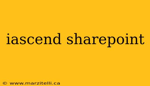 iascend sharepoint