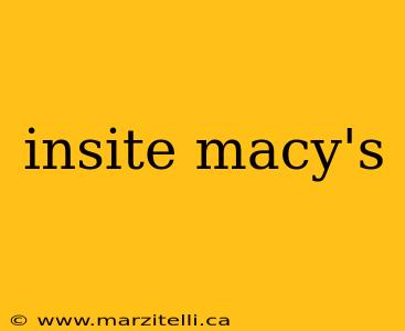 insite macy's