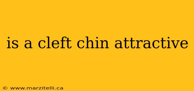 is a cleft chin attractive
