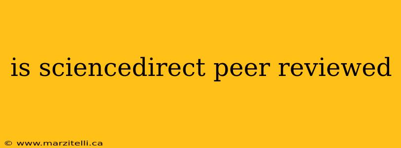 is sciencedirect peer reviewed
