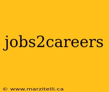 jobs2careers