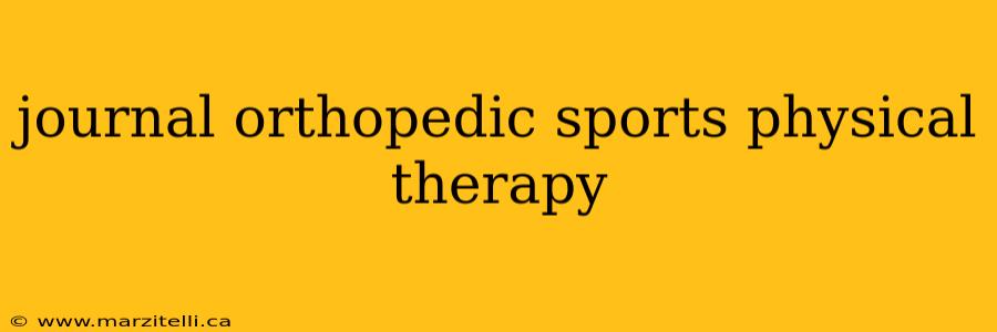 journal orthopedic sports physical therapy