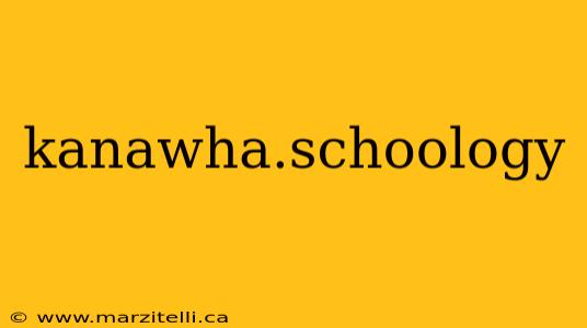 kanawha.schoology