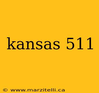 kansas 511