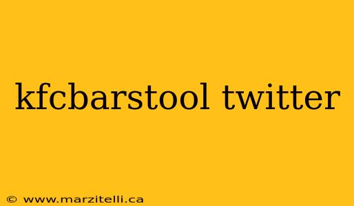 kfcbarstool twitter