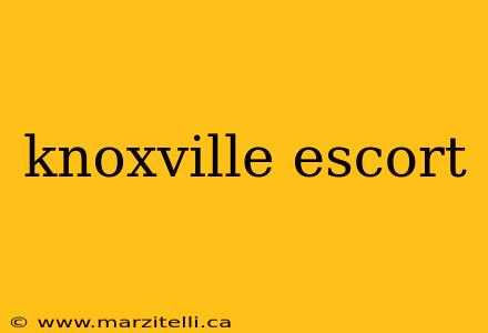 knoxville escort