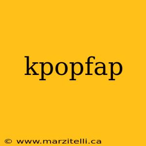 kpopfap