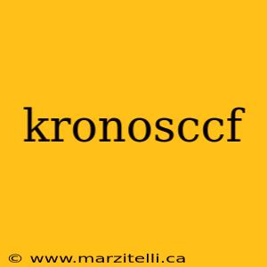 kronosccf
