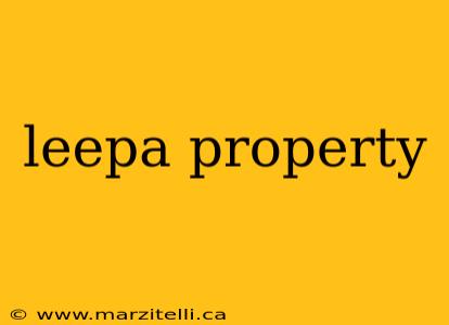 leepa property