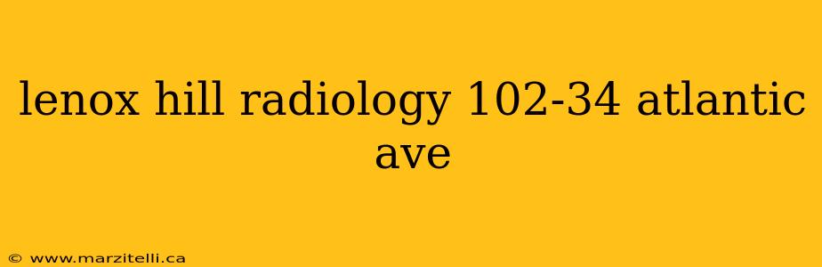 lenox hill radiology 102-34 atlantic ave