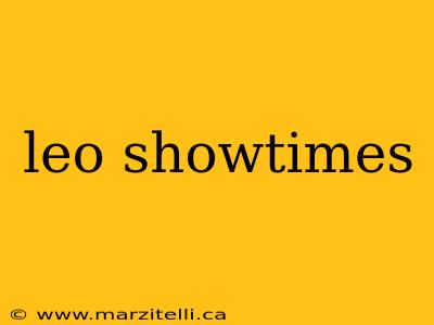 leo showtimes