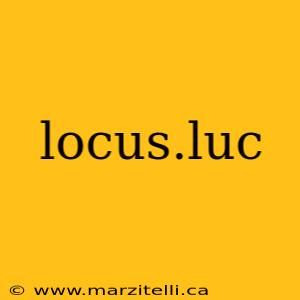 locus.luc
