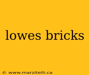 lowes bricks