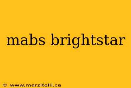 mabs brightstar