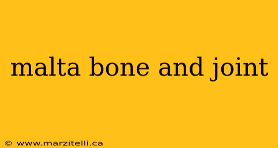 malta bone and joint