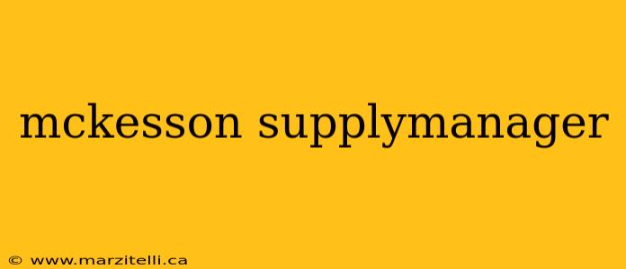 mckesson supplymanager