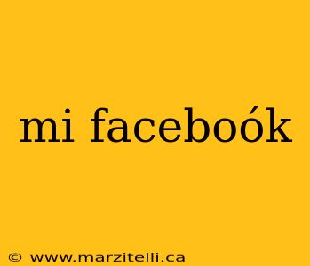 mi faceboók