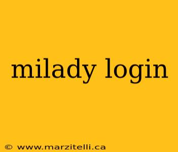 milady login