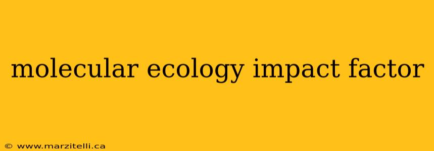 molecular ecology impact factor