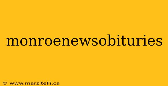 monroenewsobituries