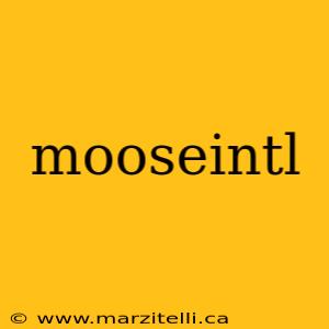 mooseintl