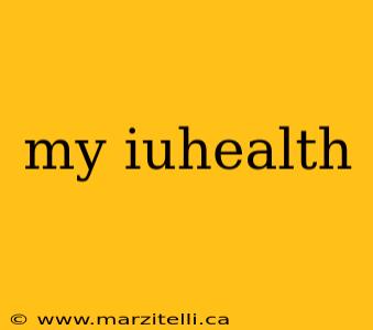 my iuhealth