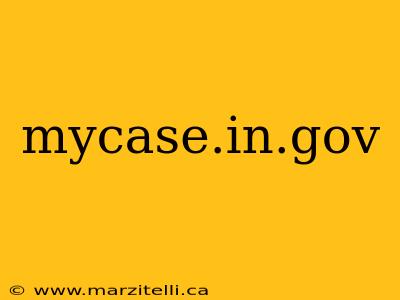 mycase.in.gov