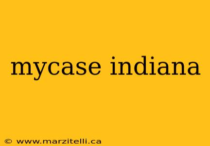 mycase indiana