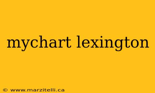 mychart lexington