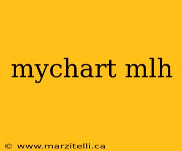 mychart mlh