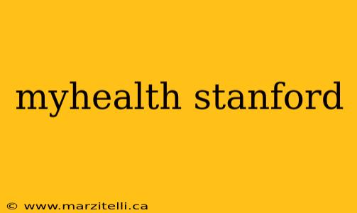 myhealth stanford