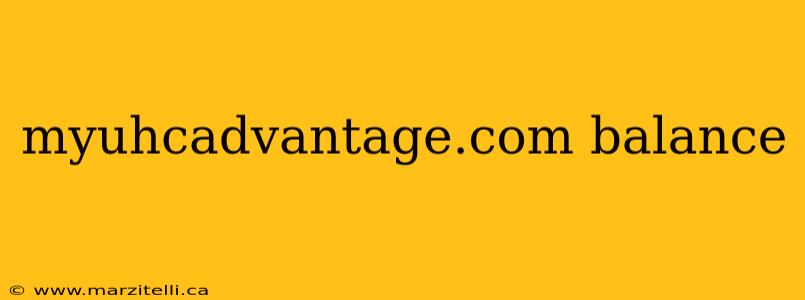 myuhcadvantage.com balance
