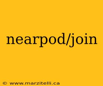 nearpod/join