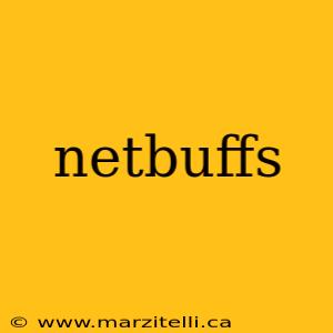 netbuffs