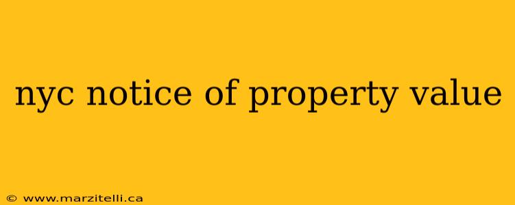 nyc notice of property value