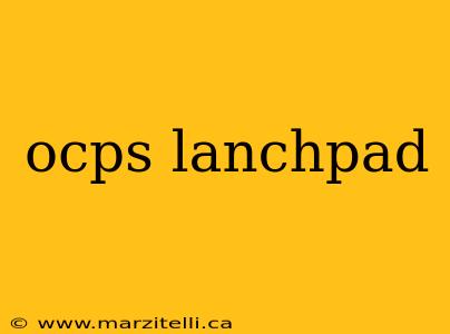 ocps lanchpad