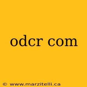 odcr com